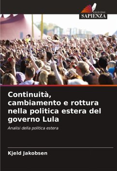 Cover Continuità, cambiamento e rottura nella politica estera del governo Lula