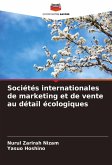Sociétés internationales de marketing et de vente au détail écologiques Sociétés internationales de marketing et de vente au détail écologiques