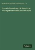 Deutsche bauzeitung; die Bauzeitung vereinigt mit baukunst und werkform