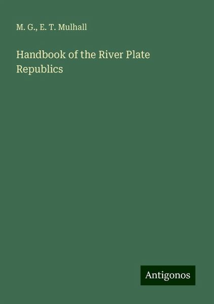 Handbook of the River Plate Republics Handbook of the River Plate Republics
