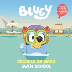 Bluey: Swim School/Escuela de Nado (Bilingual English-Spanish Edition) - Penguin Young Readers Licenses