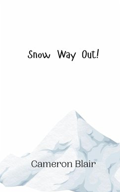 Snow Way Out! - Blair, Cameron