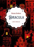 Bram Stoker: Dracula. Vollständige Neuausgabe