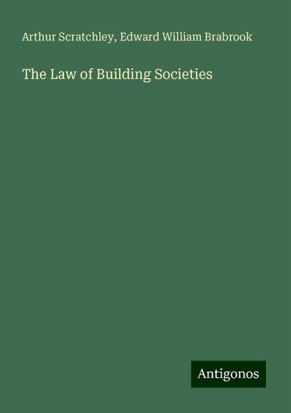 The Law of Building Societies The Law of Building Societies