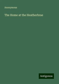 The Home at the Heatherbrae - Anonymous