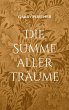 Die Summe aller Träume (eBook, ePUB) - Bild 1