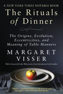 The Rituals of Dinner - Visser, Margaret