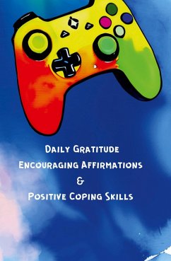 Cover Daily Gratitude, Encouraging Affirmations & Positive Coping Skills