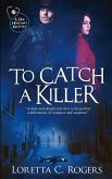 To Catch a Killer To Catch a Killer