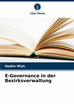 E-Governance in der Bezirksverwaltung - Miah, Nadim