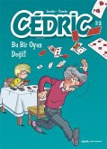 Bu Bir Oyun Degil - Cedric - 32 Bu Bir Oyun Degil - Cedric - 32