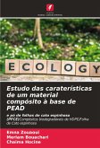 Estudo das caraterísticas de um material compósito à base de PEAD Estudo das caraterísticas de um material compósito à base de PEAD