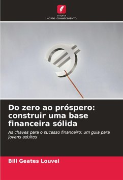 Do zero ao próspero: construir uma base financeira sólida - Louvei, Bill Geates