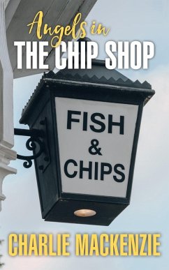 Angels in the Chip Shop Angels in the Chip Shop