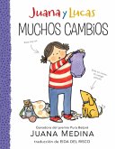 Juana Y Lucas: Muchos Cambios Juana Y Lucas: Muchos Cambios