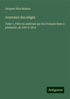 Journaux des siéges - Belmas, Jacques Vital