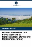 Offener Unterricht und Fernunterricht in Nordostindien: Status und Herausforderungen