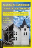 Cuando el narcisismo llega a la iglesia Cuando el narcisismo llega a la iglesia