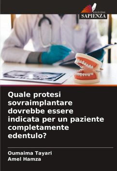 Cover Quale protesi sovraimplantare dovrebbe essere indicata per un paziente completamente edentulo?