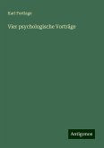 Vier psychologische Vorträge Vier psychologische Vorträge