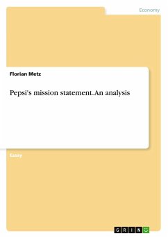 Cover Pepsi's mission statement. An analysis