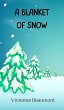 A Blanket of Snow - Bild 1