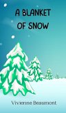 A Blanket of Snow