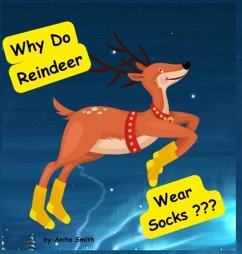Cover Why Do Reindeer Wear Socks?