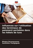 Influences sur l'utilisation des terminaux de paiement portables dans les hôtels de luxe