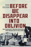 Before We Disappear Into Oblivion Before We Disappear Into Oblivion