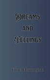 Dreams and Feelings Dreams and Feelings