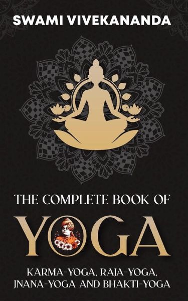 The Complete Book of Yoga The Complete Book of Yoga