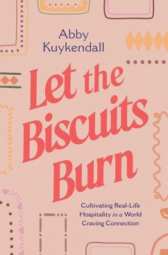 Cover Let the Biscuits Burn
