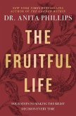 The Fruitful Life The Fruitful Life