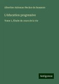 L'éducation progressive L'éducation progressive