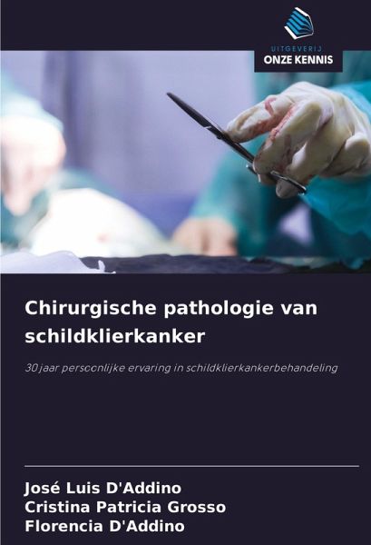 Chirurgische pathologie van schildklierkanker