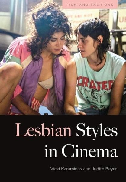 Lesbian Styles in Cinema Lesbian Styles in Cinema