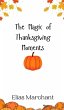 The Magic of Thanksgiving Moments - Bild 1