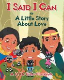 I Said I Can or A Little Story About Love