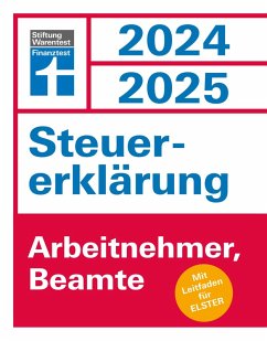 Steuererklärung 2024/2025 - Arbeitnehmer, Beamte - Steuern sparen leicht gemacht, Einkommensteuer mit Steuertipps, für Anfänger geeignet (eBook, PDF) - Reuß, Udo