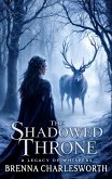 The Shadowed Throne (eBook, ePUB)