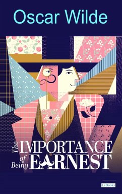 THE IMPORTANCE OF BEING EARNEST and SALOMÉ (eBook, ePUB) - Wilde, Oscar