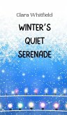 Winter's Quiet Serenade Winter's Quiet Serenade