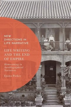 Life Writing and the End of Empire - Parker, Emma