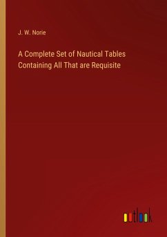 Cover A Complete Set of Nautical Tables Containing All That are Requisite