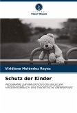 Schutz der Kinder Schutz der Kinder