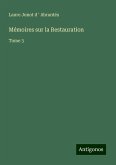 Mémoires sur la Restauration Mémoires sur la Restauration