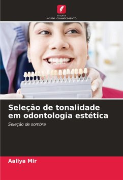 Cover Seleção de tonalidade em odontologia estética