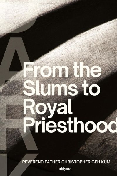 From the Slums to Royal Priesthood