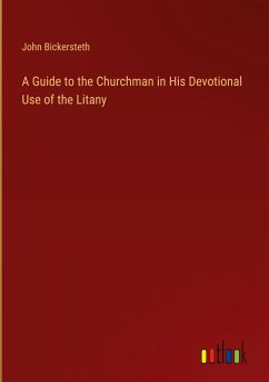 Cover A Guide to the Churchman in His Devotional Use of the Litany